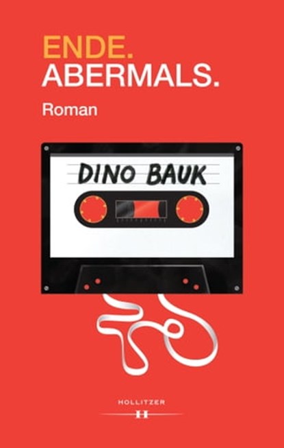 Ende. Abermals., Dino Bauk - Ebook - 9783990123744