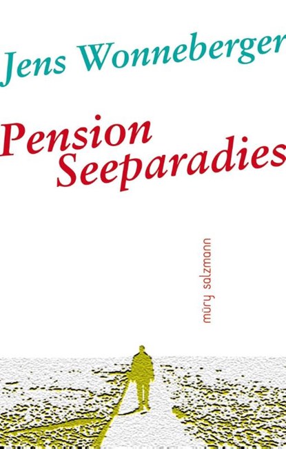 Pension Seeparadies, Jens Wonneberger - Gebonden - 9783990142554