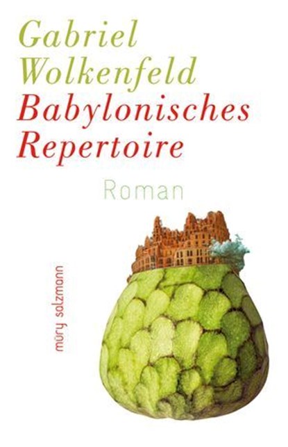 Babylonisches Repertoire, Gabriel Wolkenfeld - Ebook - 9783990142950