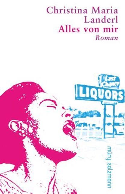Alles von mir, Christina Maria Landerl - Ebook - 9783990142967