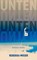 UNTEN, Rebekka Moser - Gebonden - 9783990186480