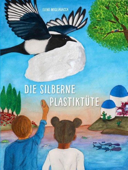 DIE SILBERNE PLASTIKTÜTE, Eleni Migliavacca - Gebonden - 9783990187135