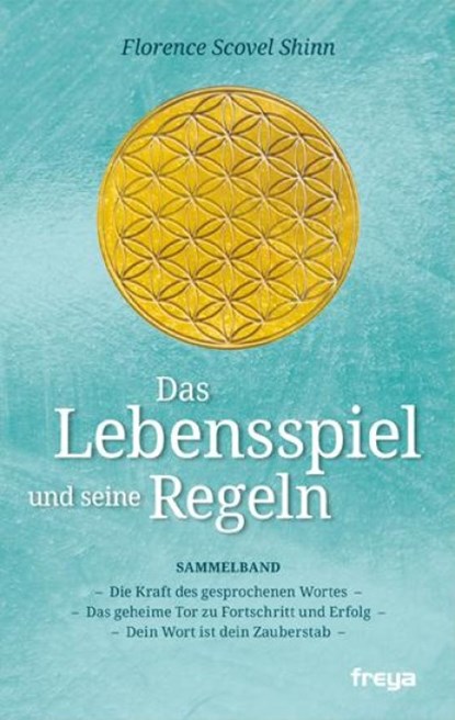 Das Lebensspiel und seine Regeln, Florence Scovel Shinn - Paperback - 9783990250273