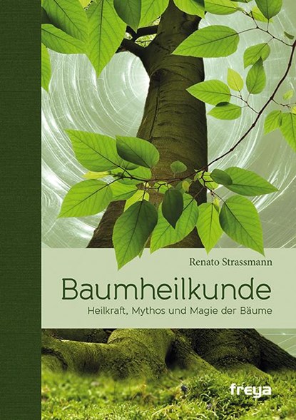 Baumheilkunde, Renato Strassmann - Gebonden - 9783990251096
