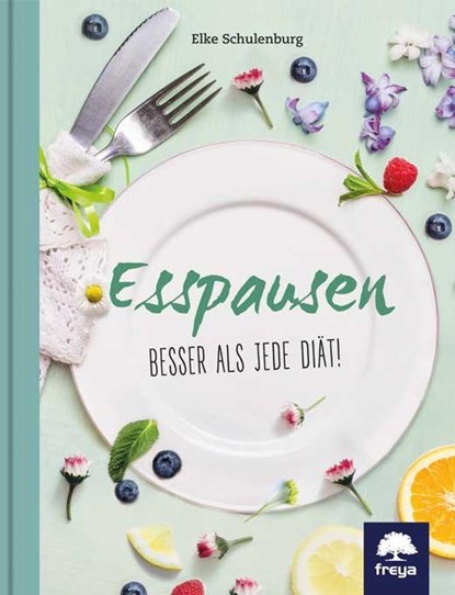 Esspausen, Elke Schulenburg - Gebonden - 9783990252741
