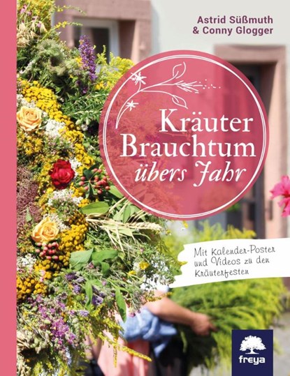 Kräuterbrauchtum, Astrid Süßmuth ; Conny Glogger - Paperback - 9783990253687