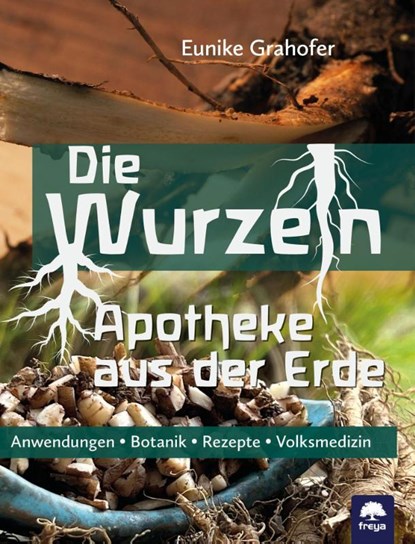Wurzeln, Eunike Grahofer - Gebonden - 9783990255308