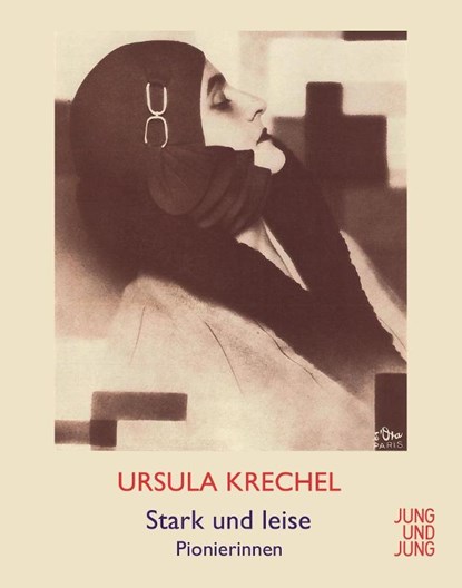 Stark und leise, Ursula Krechel - Gebonden - 9783990270714