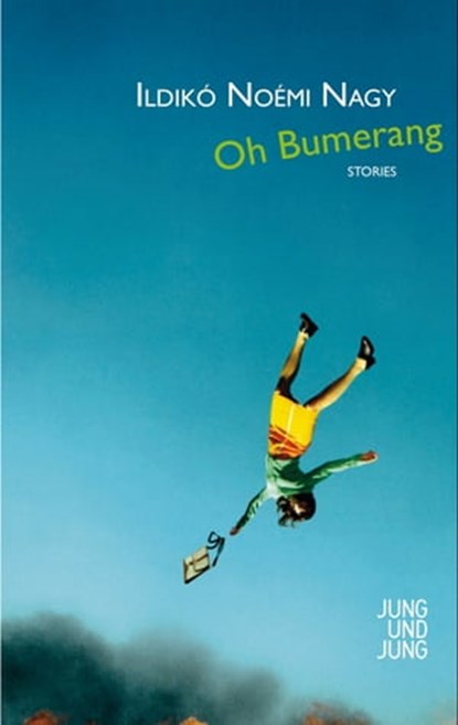 Oh Bumerang, Ildikó Noémi Nagy - Ebook - 9783990271025