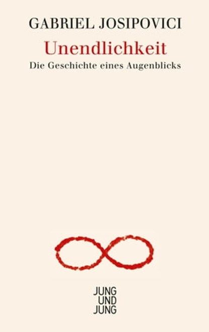 Unendlichkeit, Gabriel Josipovici - Ebook - 9783990271223