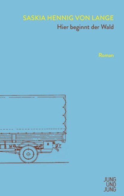 Hier beginnt der Wald, Saskia Hennig von Lange - Ebook - 9783990271612