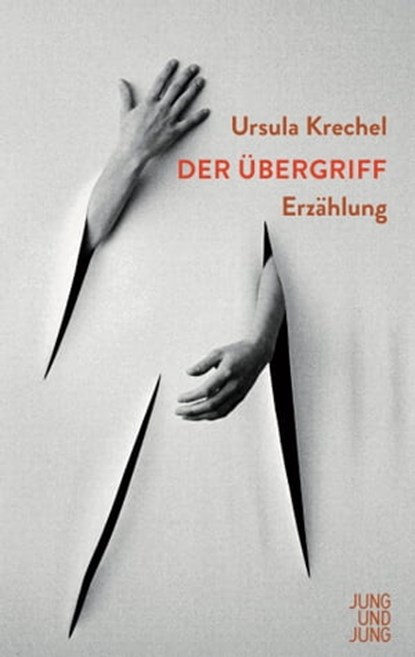Der Übergriff, Ursula Krechel ; Antje Rávik Strubel - Ebook - 9783990271919