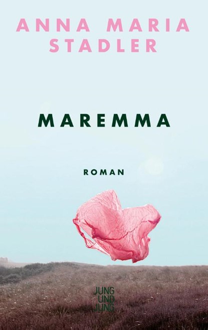 Maremma, Anna Maria Stadler - Gebonden - 9783990272701