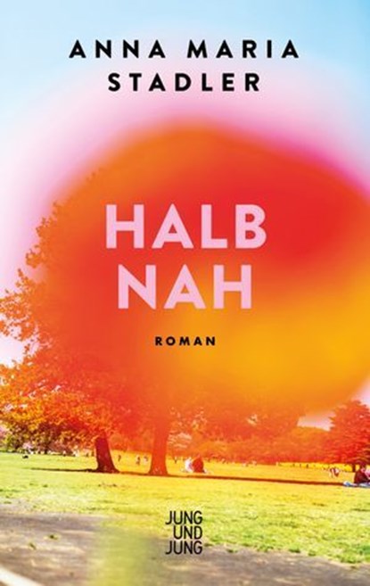 Halbnah, Anna Maria Stadler - Ebook - 9783990273104