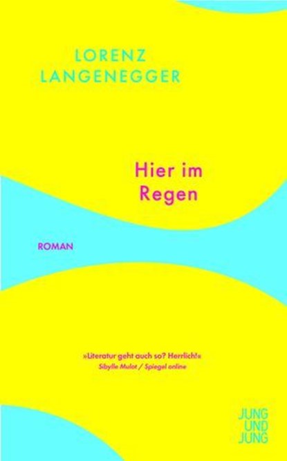 Hier im Regen, Lorenz Langenegger - Ebook - 9783990273319