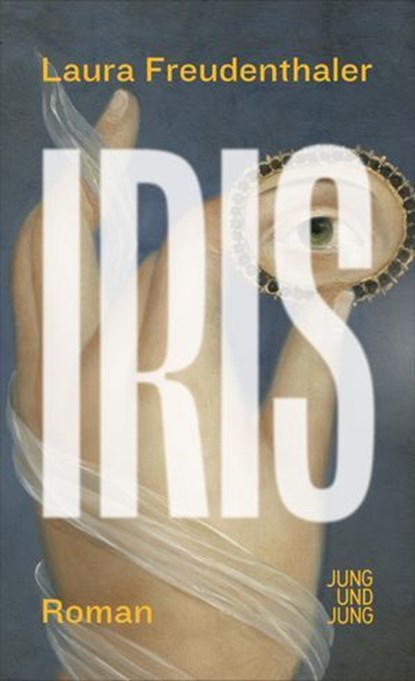 Iris, Laura Freudenthaler - Ebook - 9783990273364