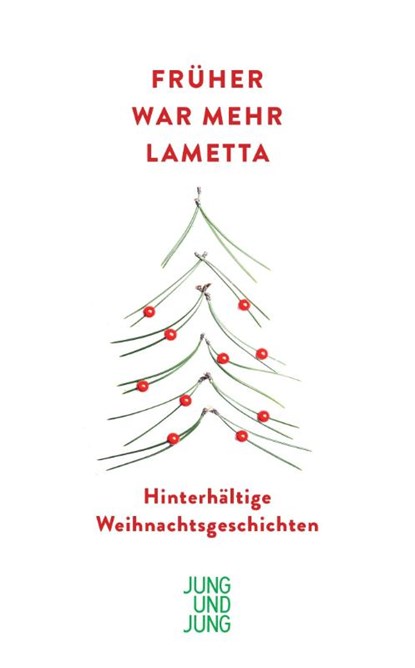 Früher war mehr Lametta, Joseph Herberger - Paperback - 9783990274354