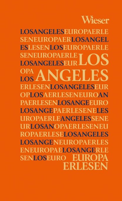 Europa Erlesen Los Angeles, Sebastian Raho - Gebonden - 9783990293218