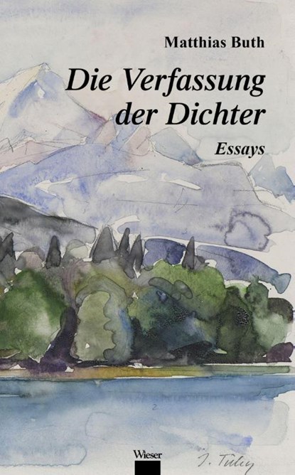 Die Verfassung der Dichter, Matthias Buth - Gebonden - 9783990296431