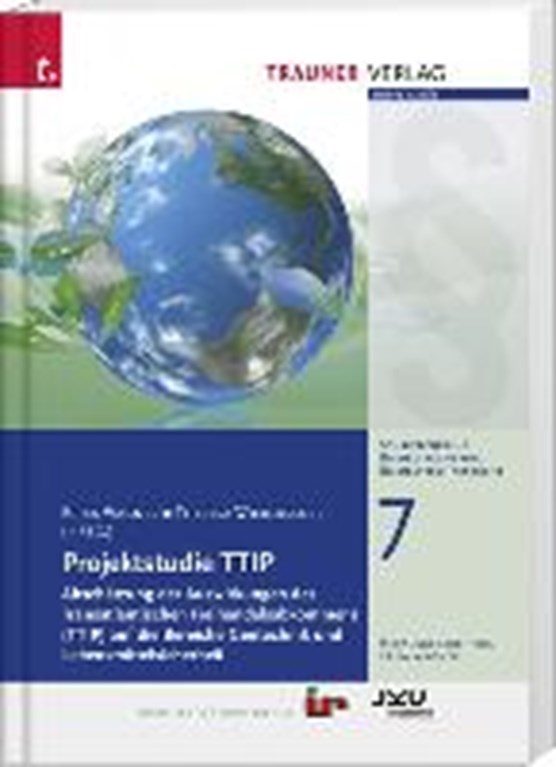 Erika, W: Projektstudie TTIP, Schriftenreihe Umweltrecht