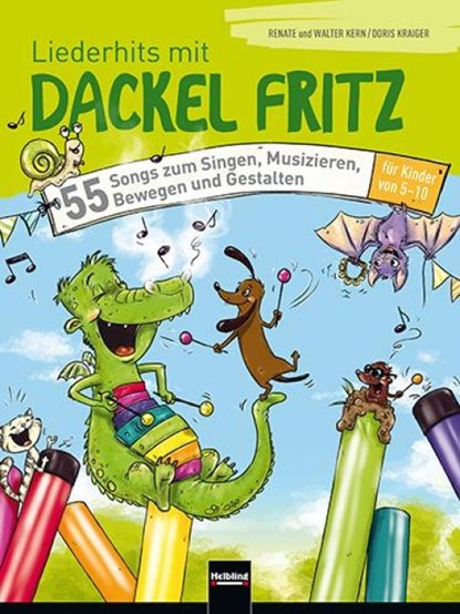 Liederhits mit Dackel Fritz - BUCH, Renate Kern ; Walter Kern ; Kraiger Doris - Paperback - 9783990355831