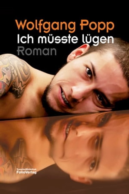 Ich müsste lügen, Wolfgang Popp - Ebook - 9783990370308