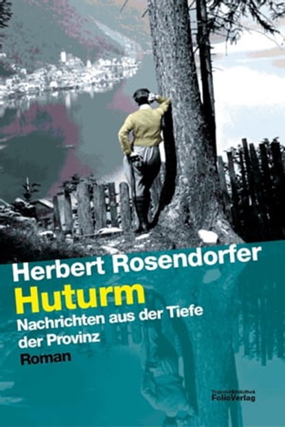 Huturm, Herbert Rosendorfer - Ebook - 9783990370322