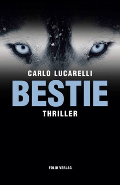 Bestie, Carlo Lucarelli - Ebook - 9783990370391