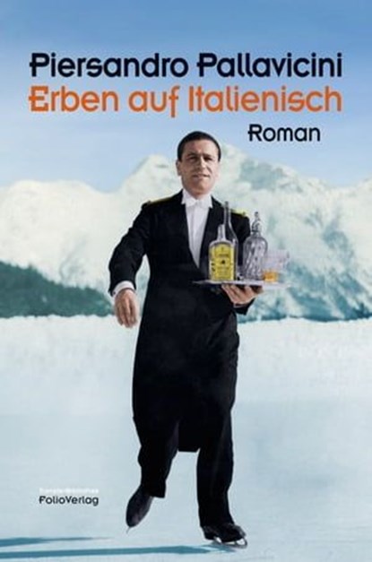 Erben auf Italienisch, Piersandro Pallavicini - Ebook - 9783990370483