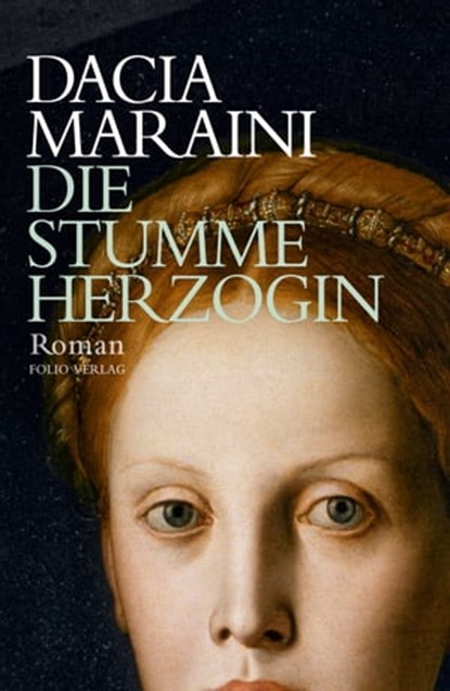 Die stumme Herzogin, Dacia Maraini - Ebook - 9783990371039