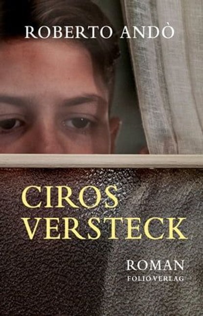 Ciros Versteck, Roberto Andò - Ebook - 9783990371183