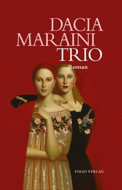 Trio, Dacia Maraini - Ebook - 9783990371190