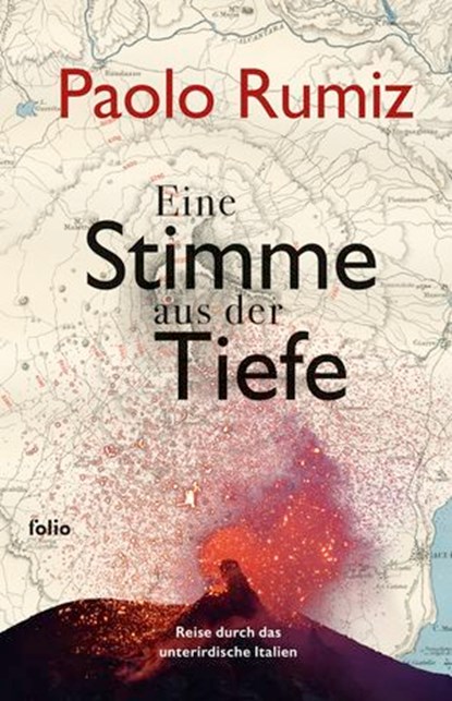 Eine Stimme aus der Tiefe, Paolo Rumiz - Ebook - 9783990371664