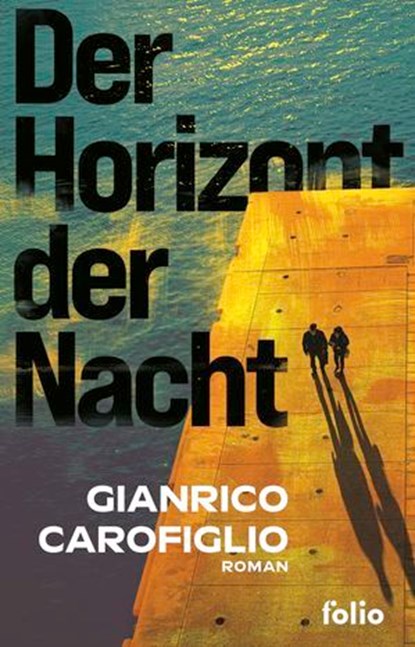 Der Horizont der Nacht, Gianrico Carofiglio - Ebook - 9783990371756