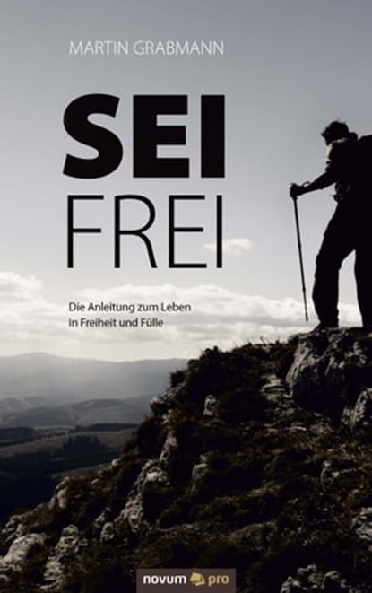 Sei frei, Martin Grabmann - Ebook - 9783990386149
