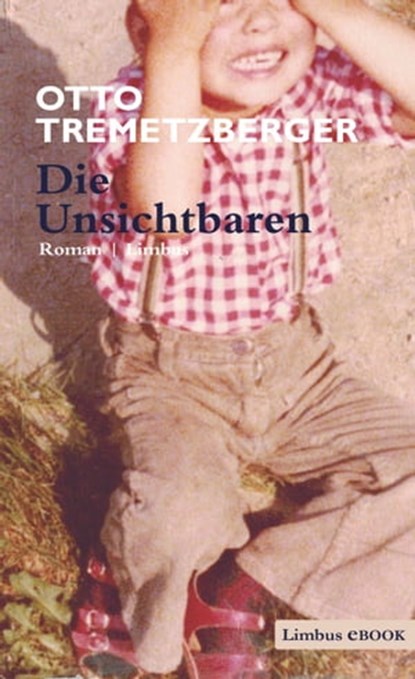 Die Unsichtbaren, Otto Tremetzberger - Ebook - 9783990390887