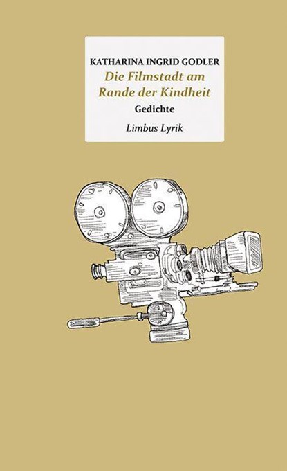 Die Filmstadt am Rande der Kindheit, Katharina Ingrid Godler - Gebonden - 9783990392362