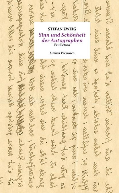 Sinn und Schönheit der Autographen, Stefan Zweig - Gebonden - 9783990392430