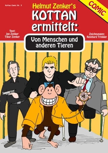 Kottan ermittelt: Von Menschen und anderen Tieren, Helmut Zenker ; Jan Zenker ; Tibor Zenker - Ebook - 9783990428351