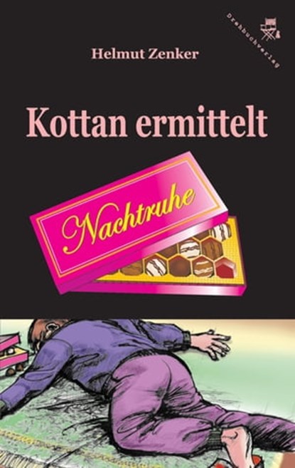 Kottan ermittelt: Nachtruhe, Helmut Zenker - Ebook - 9783990429150