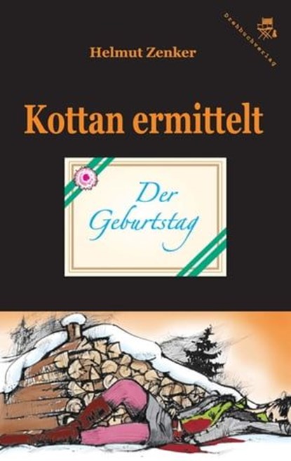Kottan ermittelt: Der Geburtstag, Helmut Zenker - Ebook - 9783990429204