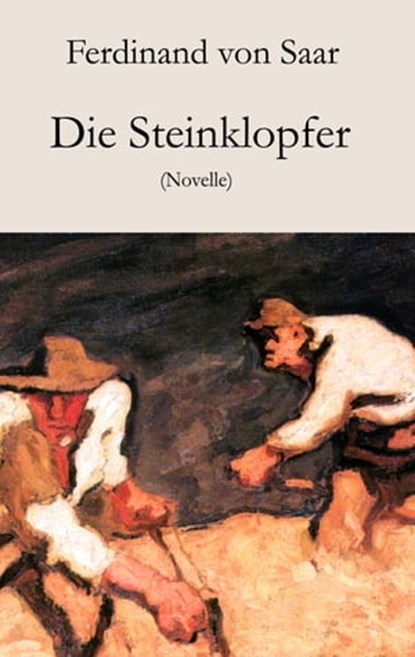 Die Steinklopfer, Ferdinand von Saar - Ebook - 9783990429990