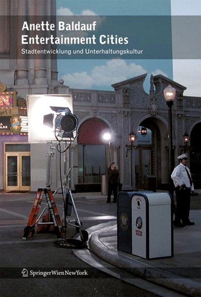 Entertainment Cities, Anette Baldauf - Paperback - 9783990431412
