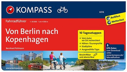 KOMPASS Fahrradführer Von Berlin nach Kopenhagen, Bernhard Pollmann - Paperback - 9783990440544