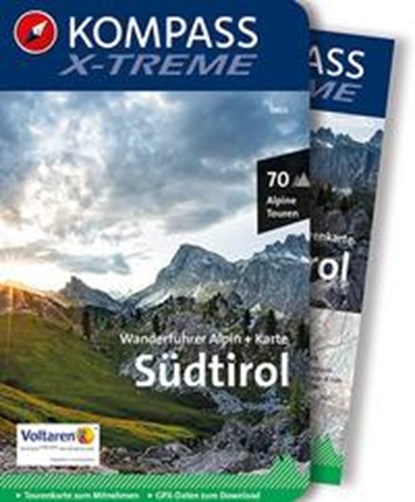 KOMPASS X-treme Wanderführer Südtirol, 70 Alpine Touren, KOMPASS-Karten GmbH - Paperback - 9783990441596