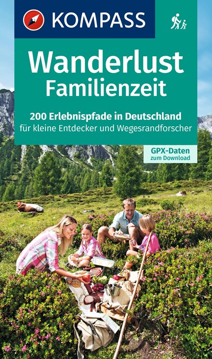 KOMPASS Wanderlust Familienzeit, Kompass-Karten Gmbh - Paperback - 9783990446478