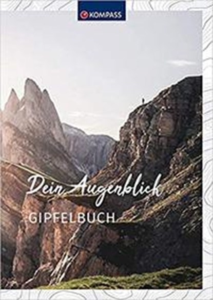 KOMPASS Gipfelbuch, KOMPASS-Karten GmbH - Paperback - 9783990447895