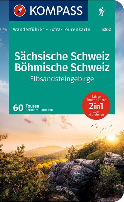 KOMPASS Wanderführer Sächsische Schweiz, Böhmische Schweiz, Elbsandsteingebirge, 60 Touren, Bernhard Pollmann - Paperback - 9783990449066