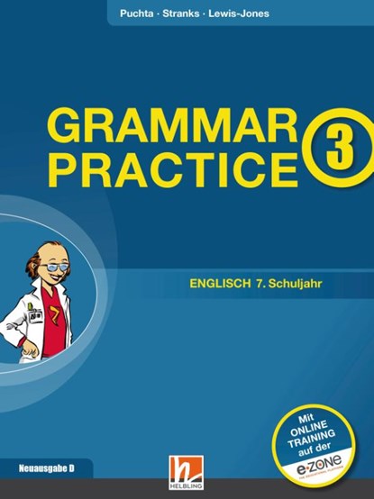 Grammar Practice 3, Neuausgabe Deutschland, Herbert Puchta ; Jeff Stranks ; Peter Lewis-Jones - Paperback - 9783990458600