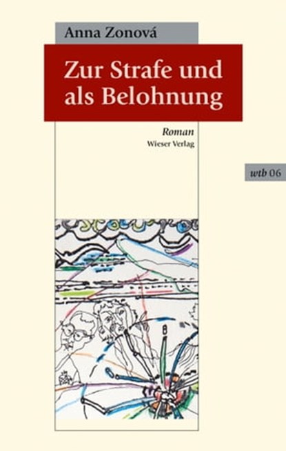 Zur Strafe und als Belohnung, Anna Zonová - Ebook - 9783990470039